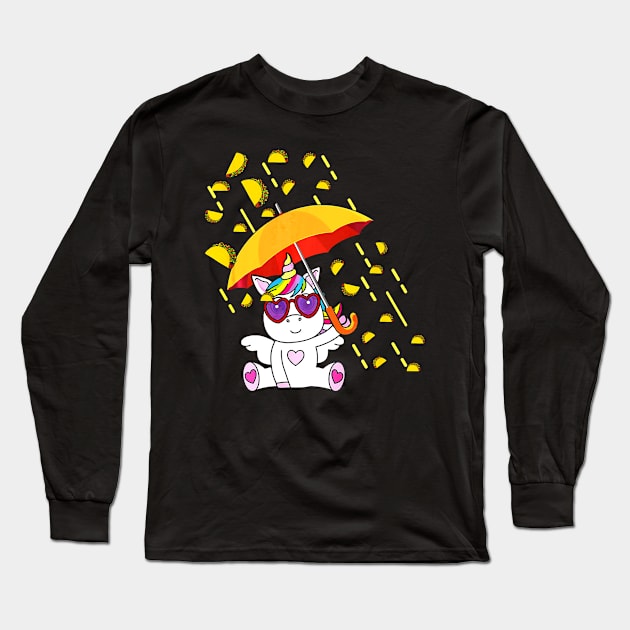 Its Raining Tacos - Funny Unicorn Tacos Long Sleeve T-Shirt by CovidStore